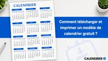 Comment télécharger et imprimer modèle de calendrier